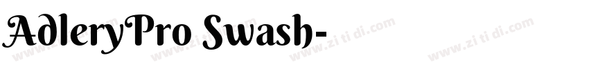 AdleryPro Swash字体转换